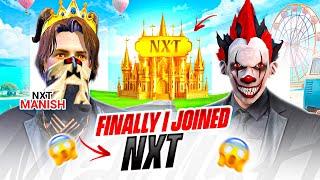 JOINED NXT FAMILY  NXT MANISH @classyfreefire