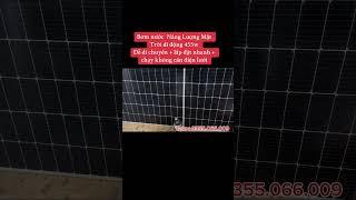 Bơm nước Năng Lượng Mặt Trời di động 455w dễ lắp ráp #solarpump #thanhtungsolar
