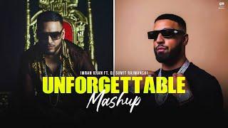 Unforgettable Mashup - Imran Khan Ft. DJ Sumit Rajwanshi | SR Music Official