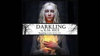 Darkling Audiobook by K. M. Rice