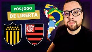 PEÑAROL 0X0 FLAMENGO | ANÁLISE PÓS-LIBERTADORES