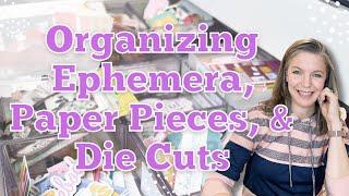 Organizing Ephemera, Paper Pieces, & Die Cuts || Craft Room Organization