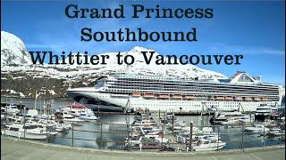 Grand Princess Southbound Alaska May 2024