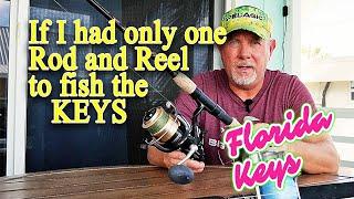 One Rod and Reel for Florida Keys Fishing. Save Your Money!