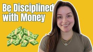 Tips to be Disciplined with Money