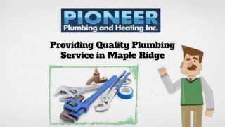 Plumber in Maple Ridge, Call us Today 604-872-4946