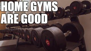 Home Gyms are a Good Thing