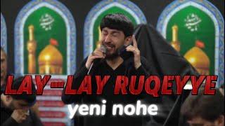 Haci Zahir Mirzevi Lay-lay Ruqeyye