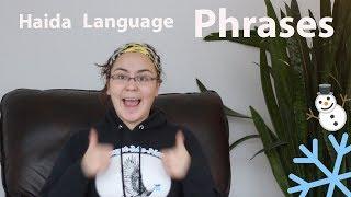 5 Favorite Haida Language Phrases [X̱aad Kíl] | ️️️ Vlogmas Day 4