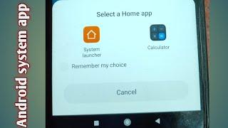 how to change the default system launcher | Android system app problem | select a home app | solve