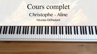 Christophe - Aline - Niveau Débutant - Cours complet