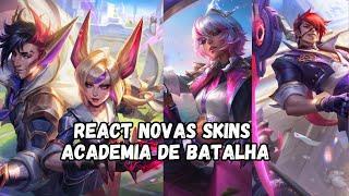 REACT NOVAS SKINS ACADEMIA DE BATALHA - LEAGUE OF LEGENDS