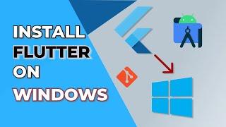 How to Install Flutter on Windows |  how to download flutter