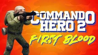 Commando Hero 2 : First Blood ∣ INTRO ∣ First Mission ∣ PC Gameplay ∣ NO Commentary