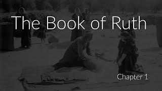 Messianic / Hebrew Roots Study of Book of Ruth:  Chapter 1a