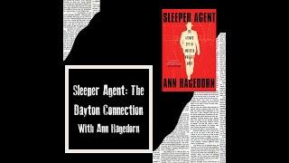 Sleeper Agent: The Dayton Connection | Far Hills Speaker Series