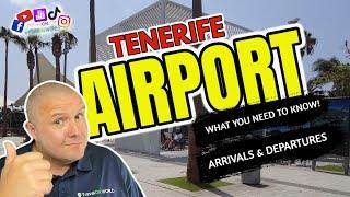 Tenerife airport everything you need to know | Arrivals & Departures tour of Tenerife South airport