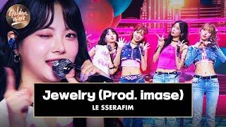 [골든 웨이브] LE SSERAFIM (르세라핌) - 'Jewelry (Prod. imase)'  | JTBC 241108 방송