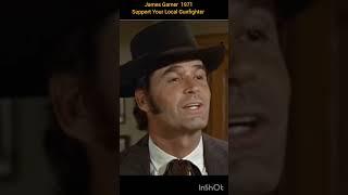 James Garner,  Support Your Local Gunfighter, 1971.