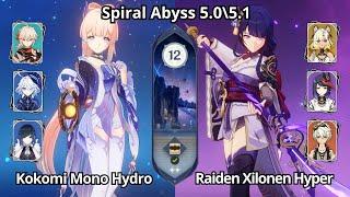 C0 Kokomi Mono Hydro & C0 Raiden Xilonen Hypercarry - Spiral Abyss 5.0\5.1 Floor 12 Genshin Impact