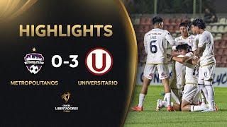 METROPOLITANOS (VEN) vs. UNIVERSITARIO (PER) [0-3] | RESUMEN | CONMEBOL LIBERTADORES SUB 20 2025