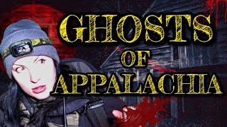 GHOSTS OF APPALACHIA - New Paranormal Investigation