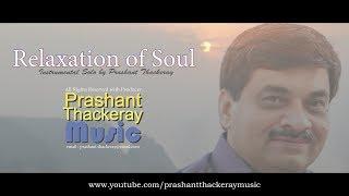 Relaxing music | Instrumental Piano | Music therapy |  ORIGINAL | PRASHANT THACKERAY MUSIC