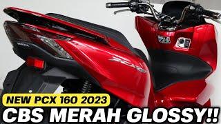 YANG KALIAN TUNGGU‼️PCX 160 CBS 2023 MERAH GLOSSY