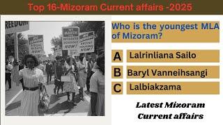 Top 16 -Mizoram Current affairs - (Questions and Answers)