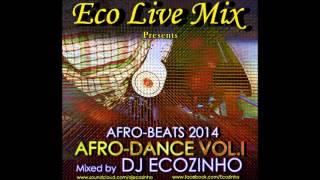 Afro Dance Mix Vol. I - Eco Live Mix Com Dj Ecozinho