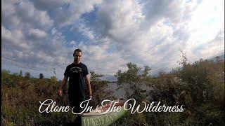 Alone In The Wilderness (Action Packed Introduction)