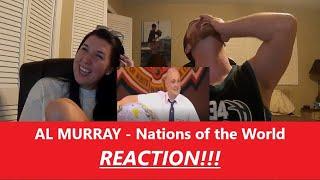 Americans React to AL MURRAY "Nations of the World" REACTION