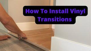 How To Install Vinyl Flooring Transitions