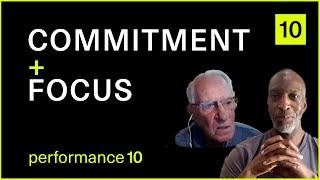 Michael Johnson + ‘Coach’ Hart - performance 10: Commitment + Focus  | Performance People