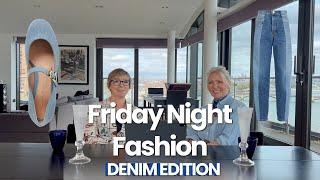 Friday Night Fashion With Amanda Wakeley and Jo Elvin - Denim Edition