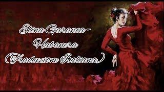 Elina Garanca - Habanera (Carmen) Traduzione Italiana