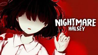 Nightcore - Nightmare「Halsey」Lyrics