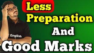 Less Preparation and Good Marks in board exam | class 9,10,11 and 12 get good marks in exam