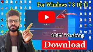 How to Download YouTube  in windows 7 8 10 11 || YouTube Download and install kaise kare ?