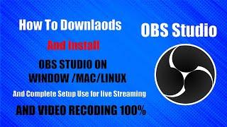 How to install OBS Studio on Windows /Mac/Linux | Screen Recording With OBS Studio  2023