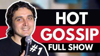 (FULL SHOW)  HOT GOSSIP #1  - Dragos Comedy (2023)