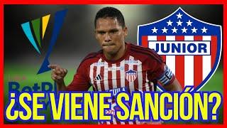 ¡JUNIOR Y CARLOS BACCA EN JAQUE! ESPERAN FUERTE SANCIÓN TRAS POLÉMICO JUEGO CONTRA AMÉRICA