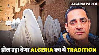 Unbelievable Algerian Traditions|| Ghardaia Algeria || Travelling Mantra || Algeria Part 9