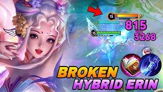 ERIN BROKEN HYBRID BUILD CAN EASILY BULLY ENEMIES WITHOUT A SWEAT! ERIN BUILD & ROTATION | HOK