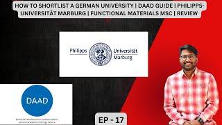 How to Shortlist German Uni | DAAD Guide | Philipps-Uni Marburg | Functional Materials MSc | Ep. 17