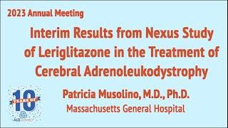 Interim Results from Nexus Study of Leriglitazone in the Treatment of Cerebral ALD