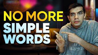 No More Simple English Words! Synonyms Of 10 Common English Words