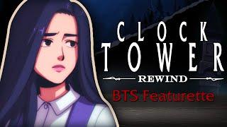 Clock Tower: Rewind - Resurrecting a Horror Classic (BTS Featurette)