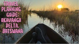 Okavango Delta Travel Guide (Botswana)