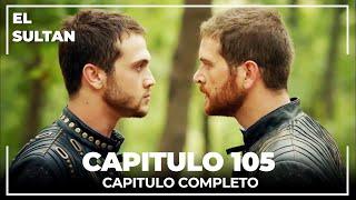 El Sultán | Capitulo 105 Completo